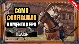 🛡️ Como Aumentar Fps no Conqueror Blade 2024 Tutorial para Iniciantes.