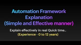 Automation framework explanation | Simple & Effective way | Selenium | Maven | BDD