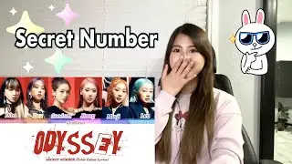SECRET NUMBER - 'ODYSSEY' Lyrics | (Reaction Video)