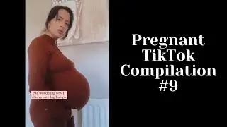 Pregnant TikTok Compilation 9