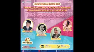 NGEPODCAST | CANDRADIMUKA "PERENCANAAN DIKLAT KARAKTER BERBASIS KOMPETENSI SOSIAL KULTURAL DI DIY"