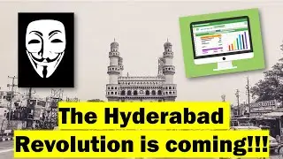 The Hyderabad Revolution is Coming!!!