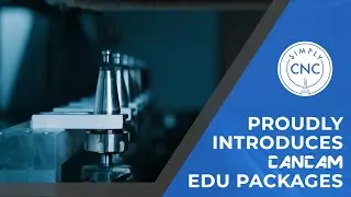 Simply CNC Introduces: CANCAM for Education