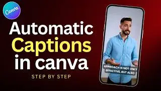 Canva Auto Captions Tutorial | FREE AI Subtitle Generator