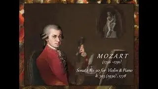MOZART, Sonata Nr. 20 für Klavier und Violine in C, K. 303/ 293a  (1778)