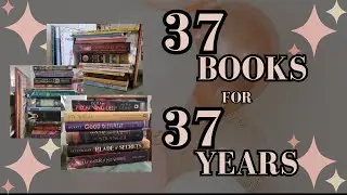 It's My Birthday Month, Here are 37 Books for 37 Years