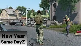 New Year, Same DayZ