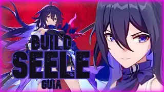 GUIA RAPIDA (FAST) DE SEELE || Build Seele ⭐️HONKAI STAR RAIL⭐️||