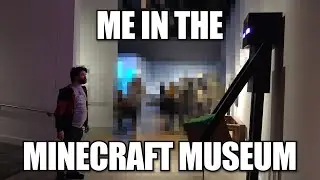 Minecraft: The Exhibition: The Experience