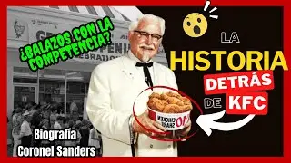🔴 La historia del CORONEL SANDERS, el fundador de KFC 🍗 | Harland David Sanders