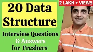 20 Data Structure Interview Questions for Freshers - TCS, Accenture, Infosys, Wipro,Cognizant,Amazon