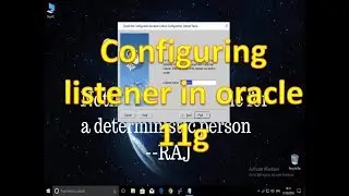 Configuring Listener in Oracle 11g