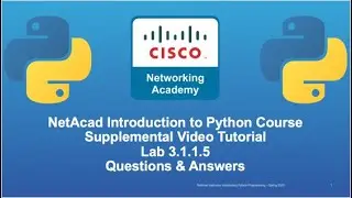 Cisco NetAcad Introduction to Python Course - Supplemental Lab Tutorial & Solution Set: Lab 3.1.1.5