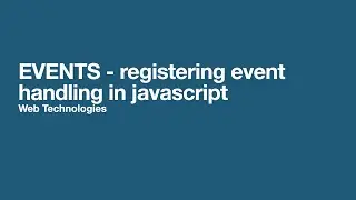 EVENTS – registering event handling in javascriptt
