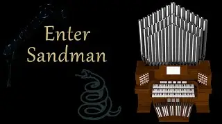 Enter Sandman (Metallica) Organ Cover