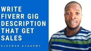 How I Write Fiverr Gig Description That Get Sales