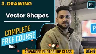 Vector Shapes | Free Advanced Photoshop Class | Shah Tutorials | FREE COURSE