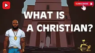 What is a Christian?