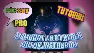 #74.Tutorial Membuat Foto Motor Keren Untuk Instagram | PicSayPro Indonesia