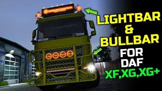 DAF XF, XG And XG+ Light Bar And Bullbar Mod For ETS2 1.49 | ETS2 1.49 MODS