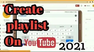 How to make playlist on YouTube channel|Playlist কেনেকৈ ‌বনাব||Tech4Axom||YouTube|