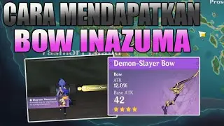 Cara Mendapatkan Demon Slayer Bow Inazuma - Genshin Impact