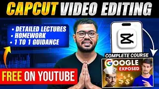 Launching CAPCUT VIDEO EDITING - Complete Course || Free on YOUTUBE || Shadab Alam