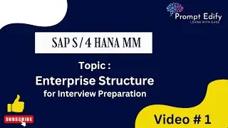 SAP S/4 HANA MM Enterprise Structure Interview Preparation