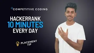 What is HackerRank | Why Competetive Coding is important | Placement Tips