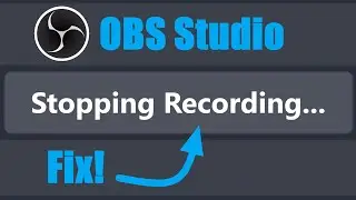 FIX: OBS Studio Not Stopping Recording / Corrupting Video Files.