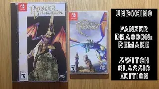 Unboxing the Panzer Dragoon: Remake SWITCH Classic edition by Limited Run Games