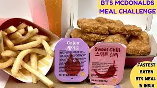 The FASTEST McDonald's BTS Meal Ever Eaten INDIA/bts mcdonalds in india/bts meal/bts meal in india