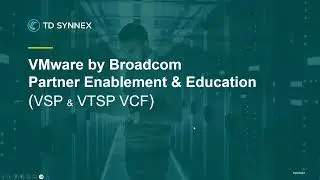 VSP y VTSP VCF - VMware Partner Enablement & Education_VCF Certification