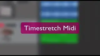 How to Timestretch Midi In Logic Pro X