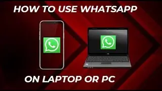 How to Connect WhatApp on Laptop | Use WhatsApp in Laptop