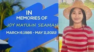 IN MEMORIES OF JOY MATULIN SEAMAN