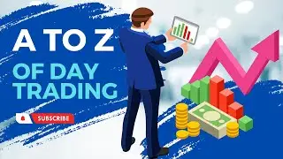 A to Z of Day Trading