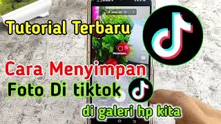 cara menyimpan foto di tiktok ke galeri , paling mudah dan cepat
