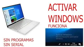 ACTIVAR WINDOWS  / SIN CLAVES / SIN PROGRAMAS  2023 - 2024