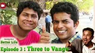 Better Life Foundation | Episode 3 | Three to Vango | #LaughterGames