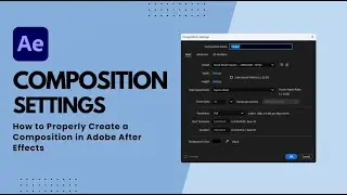 What is Composition in After Effects? | How to Create a Composition (Beginner Tutorial)