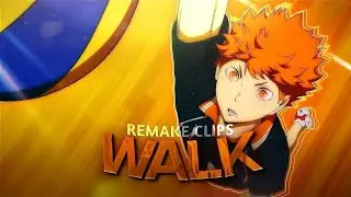 Haikyuu!! - Walk ( Remake Clips ) Free -  @Jemartob. [ Capcut ]!