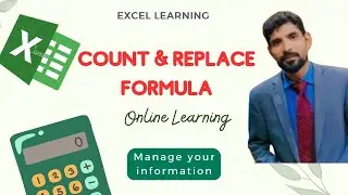 How to apply Count and Replace formula for management information system MIS in office and company.