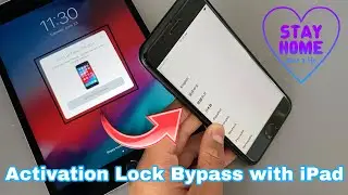iCloud Activation Lock Bypass with iPad Method (Any iOS/Country)