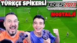 NOSTALJİ TÜRKÇE SPİKERLİ PES 2013 DERBİ OYNUYORUZ! | BEŞİKTAŞ-FENERBAHÇE DERBİSİ