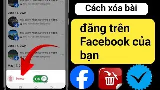 Cách Xóa Bài Đăng Trên Facebook|| Xóa bài đăng trên Facebook. Xóa bài đăng trên Facebook (2024)