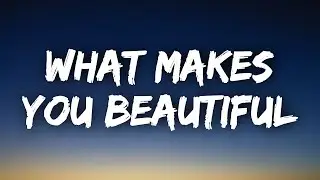 What makes you beautiful Lyrics - One Direction