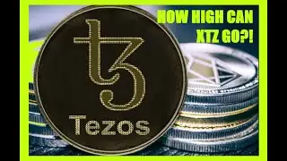 HOW HIGH CAN XTZ TEZOS GO?!  CURRENT ALL TIME HIGH!