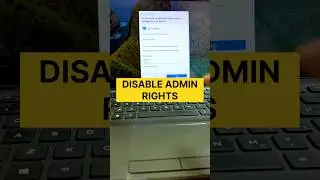 Disable Admin Rights for Any User on Windows PC 