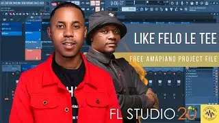 How To Make Amapiano Like |  Felo Le Tee, Madumane, Mpura Mpura | FL Studio Tutorial 2021 | Free FLP